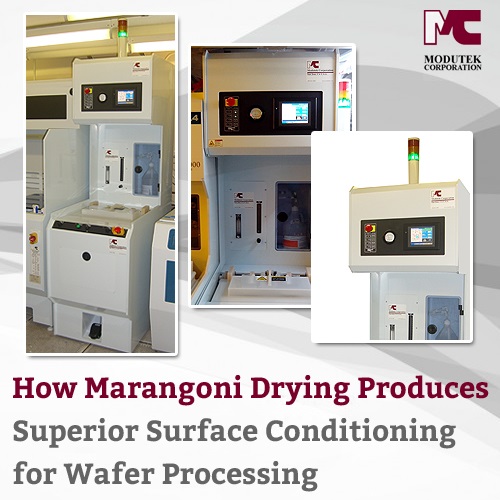 How-Marangoni-Drying-Produces-Superior-Surface-Conditioning-for-Wafer-Processing