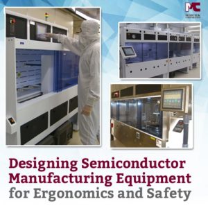 Designing-Semiconductor-Manufacturing-Equipment-for-Ergonomics-and-Safety-300x300