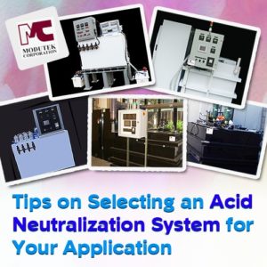 Tips-on-Selecting-an-Acid-Neutralization-System-for-Your-Application-300x300