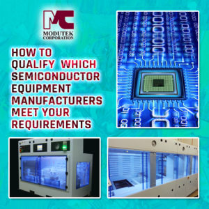 how-to-qualify-which-semiconductor-equipment-manufacturers-meet-your-requirements-300x300