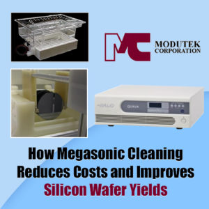how-megasonic-cleaning-reduces-costs-and-improves-silicon-wafer-yields-300x300