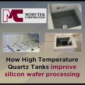 how-high-temperature-quartz-tanks-improve-silicon-wafer-processing-300x300
