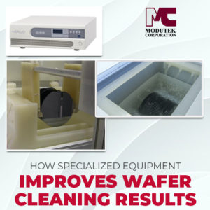 how-specialized-equipment-improves-wafer-cleaning-results-300x300