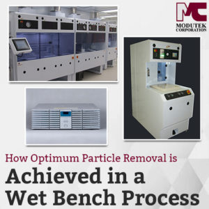 how-optimum-particle-removal-is-achieved-in-a-wet-bench-process-300x300