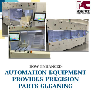 How Enhanced Automation Equipment Provides Precision Parts Cleaning