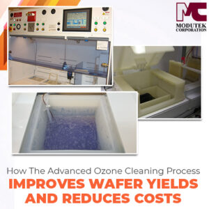 how-the-advanced-ozone-cleaning-process-improves-wafer-yields-and-reduces-costs-1-300x300